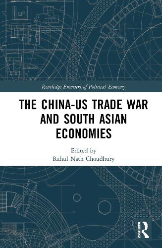 Паперова книга «The China-US Trade War and South Asian Economies» - фото №1