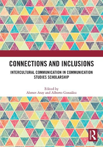 Бумажная книга «Connections and Inclusions: Intercultural Communication in Communication Studies Scholarship» - фото №1