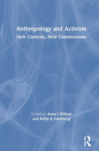 Паперова книга «Anthropology and Activism: New Contexts, New Conversations» - фото №1