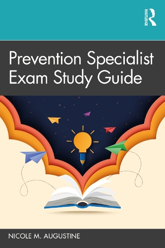 Паперова книга «Prevention Specialist Exam Study Guide», автор Ніколь М. Августін - фото №1