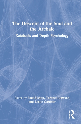 Паперова книга «The Descent of the Soul and the Archaic: Katábasis and Depth Psychology» - фото №1