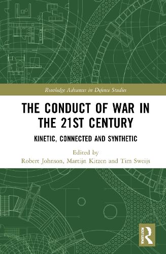 Паперова книга «The Conduct of War in the 21st Century: Kinetic, Connected and Synthetic» - фото №1