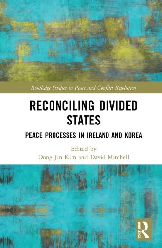 Паперова книга «Reconciling Divided States: Peace Processes in Ireland and Korea» - фото №1