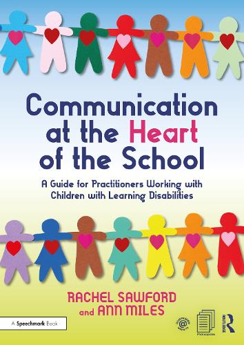 Бумажная книга «Communication at the Heart of the School: A Guide for Practitioners Working with Children with Learning Disabilities», авторов Энн Майлз, Рэйчел Соуфорд - фото №1