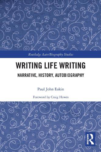 Бумажная книга «Writing Life Writing: Narrative, History, Autobiography», автор Пол Икин - фото №1