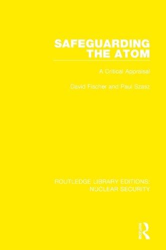 Паперова книга «Safeguarding the Atom: A Critical Appraisal», авторів Девід Фішер, Пол Саш - фото №1