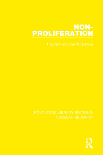 [object Object] «Non-Proliferation: The Why and the Wherefore», автор Стокгольмский международный институт исследования проблем мира - фото №1