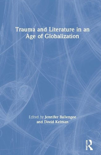 Бумажная книга «Trauma and Literature in an Age of Globalization» - фото №1