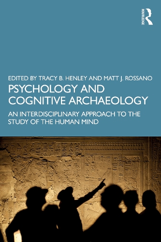 Бумажная книга «Psychology and Cognitive Archaeology: An Interdisciplinary Approach to the Study of the Human Mind» - фото №1