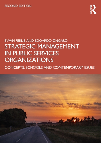 Паперова книга «Strategic Management in Public Services Organizations: Concepts, Schools and Contemporary Issues», авторів Едоардо Онгаро, Юен Ферлі - фото №1