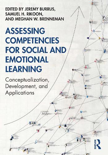 Паперова книга «Assessing Competencies for Social and Emotional Learning: Conceptualization, Development, and Applications» - фото №1