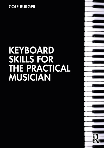 Бумажная книга «Keyboard Skills for the Practical Musician», автор Коул Бургер - фото №1