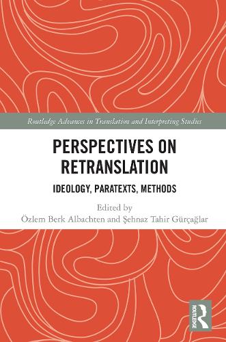 Бумажная книга «Perspectives on Retranslation: Ideology, Paratexts, Methods» - фото №1