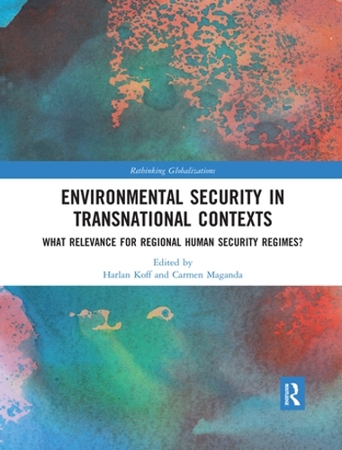 Бумажная книга «Environmental Security in Transnational Contexts: What Relevance for Regional Human Security Regimes?» - фото №1