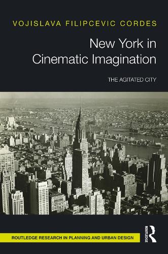 Паперова книга «New York in Cinematic Imagination: The Agitated City», автор Воїслава Філіпчевич Кордес - фото №1