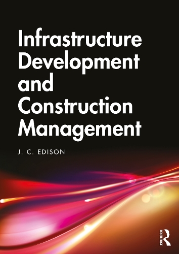 Бумажная книга «Infrastructure Development and Construction Management», автор Дж. К. Эдисон - фото №1
