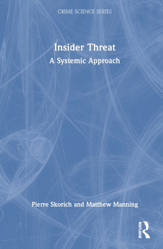 Паперова книга «Insider Threat: A Systemic Approach», авторів Метью Меннінґ, П'єр Скорич - фото №1