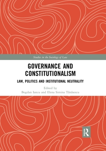 Бумажная книга «Governance and Constitutionalism: Law, Politics and Institutional Neutrality» - фото №1