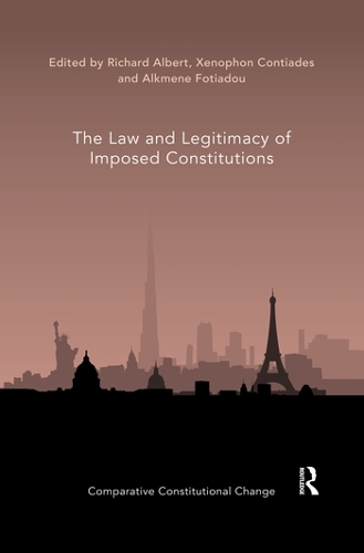 Бумажная книга «The Law and Legitimacy of Imposed Constitutions» - фото №1