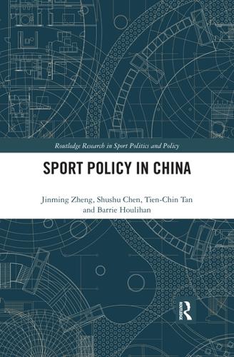 Бумажная книга «Sport Policy in China», авторов Барри Хулахан, Цзиньмин Чжэн, Шушу Чен, Тьен-Чин Тан - фото №1