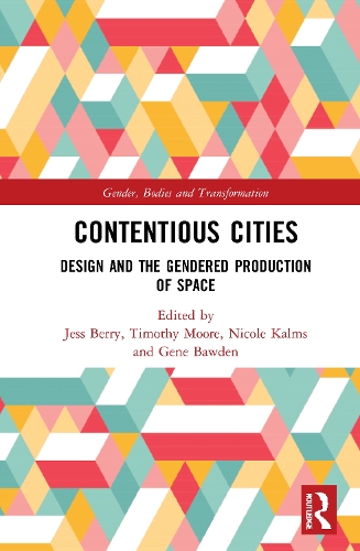 Бумажная книга «Contentious Cities: Design and the Gendered Production of Space» - фото №1