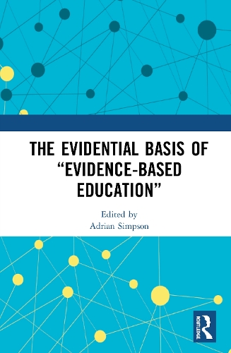 Паперова книга «The Evidential Basis of “Evidence-Based Education”» - фото №1
