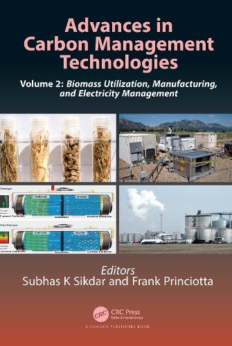 Паперова книга «Advances in Carbon Management Technologies: Biomass Utilization, Manufacturing, and Electricity Management, Volume 2» - фото №1