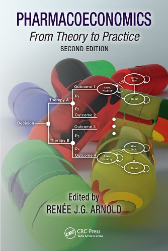 Бумажная книга «Pharmacoeconomics: From Theory to Practice» - фото №1
