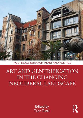 Бумажная книга «Art and Gentrification in the Changing Neoliberal Landscape» - фото №1