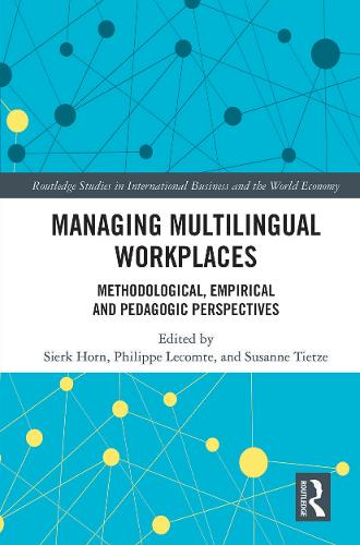 [object Object] «Managing Multilingual Workplaces: Methodological, Empirical and Pedagogic Perspectives» - фото №1