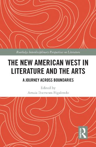 Бумажная книга «The New American West in Literature and the Arts: A Journey Across Boundaries» - фото №1