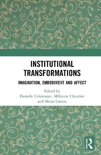 Паперова книга «Institutional Transformations: Imagination, Embodiment, and Affect» - фото №1