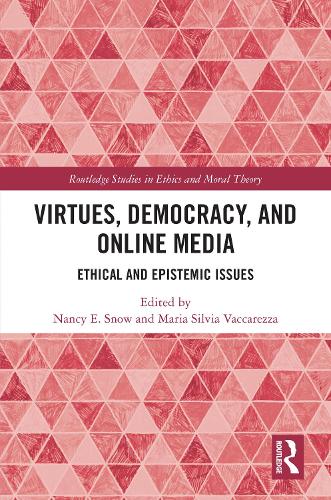 Бумажная книга «Virtues, Democracy, and Online Media: Ethical and Epistemic Issues» - фото №1