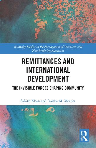 Паперова книга «Remittances and International Development: The Invisible Forces Shaping Community», авторів Дайша Меррітт, Сабіт Хан - фото №1