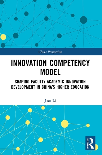 Бумажная книга «Innovation Competency Model: Shaping Faculty Academic Innovation Development in China’s Higher Education», автор Цзянь Ли - фото №1