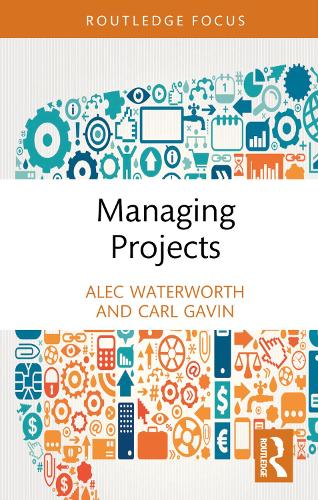 Паперова книга «Managing Projects», авторів Алек Вотерворт, Карл Гевін - фото №1