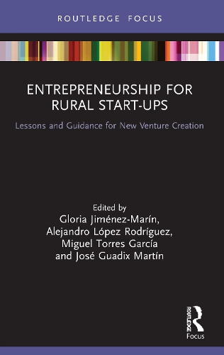 Бумажная книга «Entrepreneurship for Rural Start-ups: Lessons and Guidance for New Venture Creation» - фото №1