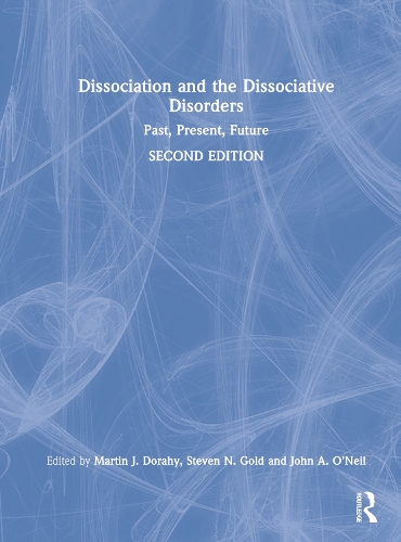 Бумажная книга «Dissociation and the Dissociative Disorders: Past, Present, Future» - фото №1