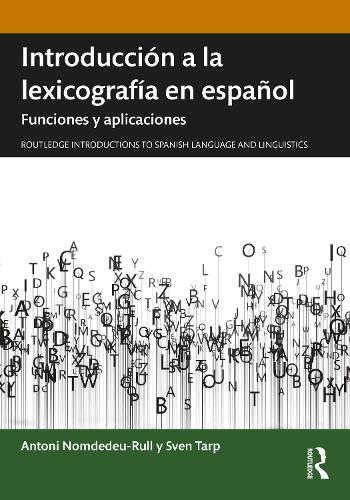 Бумажная книга «Introducción a la lexicografía en español: Funciones y aplicaciones», авторов Антони Номдедеу-Рулл, Свен Тарп - фото №1