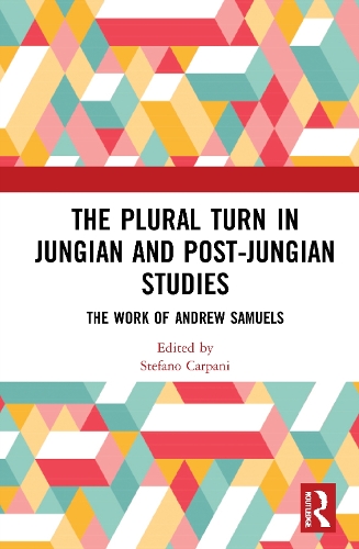 Паперова книга «The Plural Turn in Jungian and Post-Jungian Studies: The Work of Andrew Samuels» - фото №1