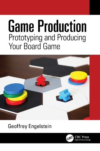 [object Object] «Game Production: Prototyping and Producing Your Board Game», автор Джеффрі Енгельштейн - фото №1
