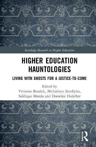 Паперова книга «Higher Education Hauntologies: Living with Ghosts for a Justice-to-come» - фото №1