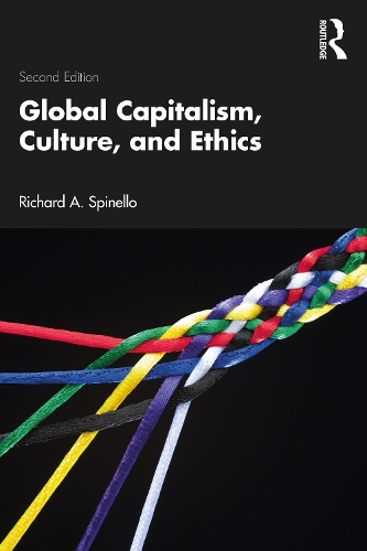 Бумажная книга «Global Capitalism, Culture, and Ethics», автор Ричард А. Спинелло - фото №1