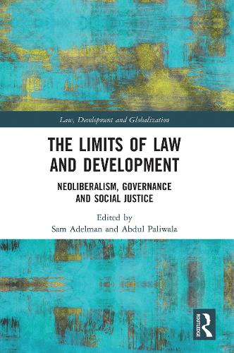 Бумажная книга «The Limits of Law and Development: Neoliberalism, Governance and Social Justice» - фото №1