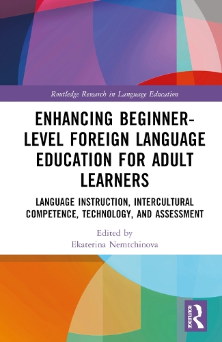 [object Object] «Enhancing Beginner-Level Foreign Language Education for Adult Learners: Language Instruction, Intercultural Competence, Technology, and Assessment» - фото №1