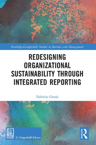Бумажная книга «Redesigning Organizational Sustainability Through Integrated Reporting», автор Фабрицио Грана - фото №1