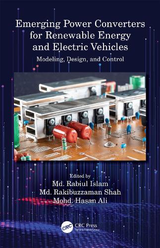 Бумажная книга «Emerging Power Converters for Renewable Energy and Electric Vehicles: Modeling, Design, and Control» - фото №1