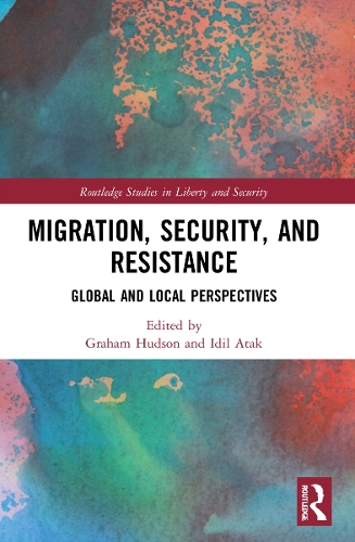 Бумажная книга «Migration, Security, and Resistance: Global and Local Perspectives» - фото №1