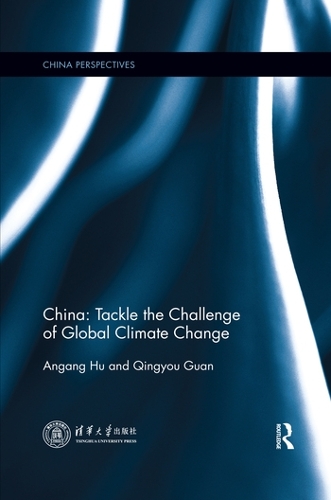 Бумажная книга «China: Tackle the Challenge of Global Climate Change», авторов Анганг Ху, Цинью Гуань - фото №1