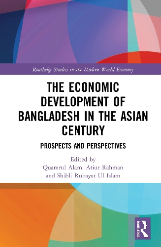 Бумажная книга «The Economic Development of Bangladesh in the Asian Century: Prospects and Perspectives» - фото №1